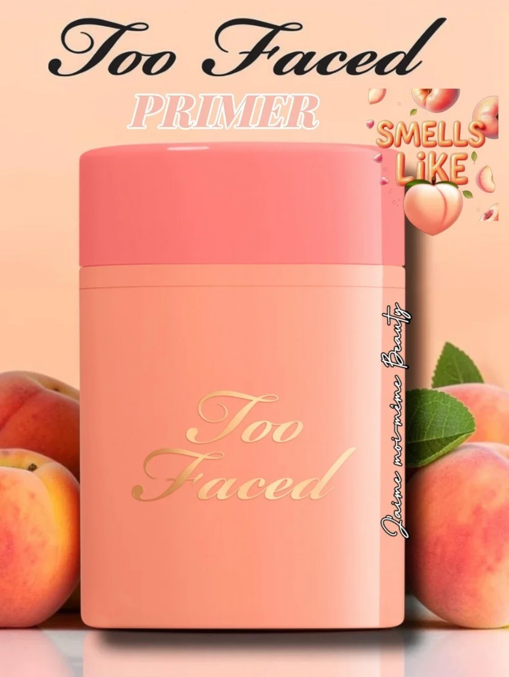 Too Faced Peach-Scented Makeup Primer